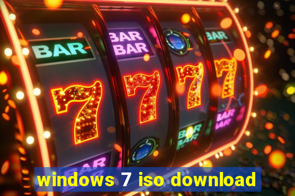 windows 7 iso download